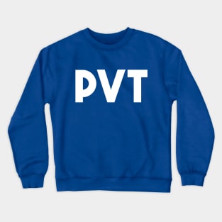 PVT Positive Vibes Team Crewneck Sweatshirt